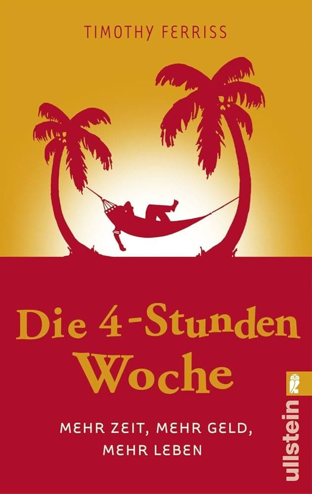 Die 4-Stunden Woche